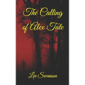 The Calling of Alex Tate
