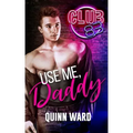 Use Me, Daddy