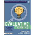 Evaluative Thinking for Advanced Learners, Grades 3-5