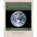 Environmental Science and International Politics: Acid Rain in Europe, 1979-1989, and Climate Change in Copenhagen, 2009