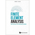 Finite Element Analysis: With Numeric and Symbolic MATLAB