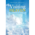 Visiting Heaven