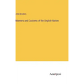 Manners and Customs of the English Nation