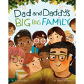 Dad and Daddy's Big Big Family