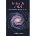 In Search of God: From Definition to Discovery and Quest