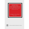 Educing Information: Interrogation: Science and Art - Foundations for the Future