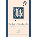 The Rule of Saint Benedict: A Contemporary Paraphrase
