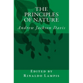 The Principles of Nature: By Andrew Jackson Davis