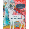 Layers of Meaning: Elements of Visual Journaling