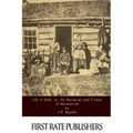 Life in Utah, or, the Mysteries and Crimes of Mormonism
