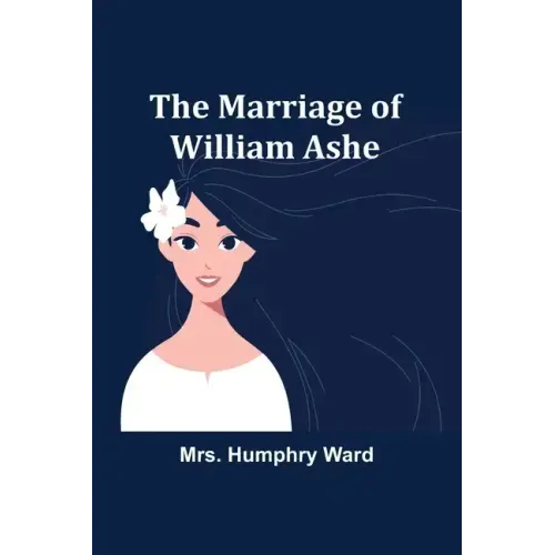 The Marriage of William Ashe