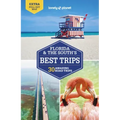 Lonely Planet Florida & the South's Best Trips