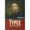 Typee: A Peep at Polynesian Life