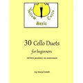 30 Cello Duets for Beginners: All first position, no extension