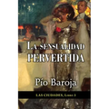 La sensualidad pervertida