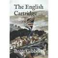 The English Cartridge: Pattern 1853 Rifle-Musket Ammunition