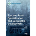 Tourism, Smart Specialization and Sustainable Development