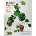 Indoor Green: Living with Plants
