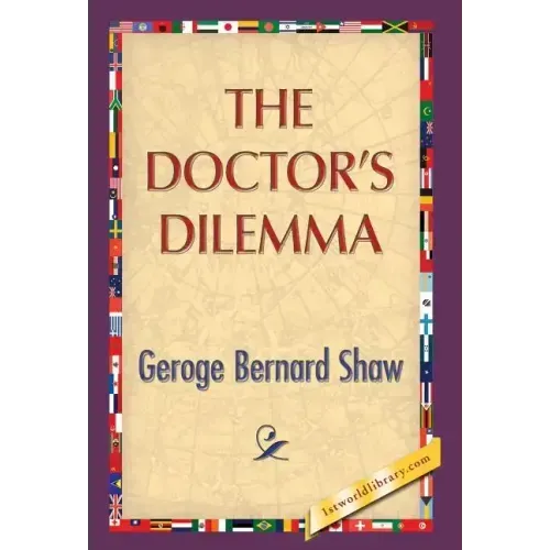 The Doctor's Dilemma