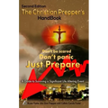 The Christian Prepper's Handbook - Second Edition