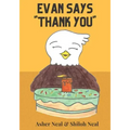 Evan Says Thank You
