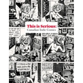 This Is Serious: Canadian Indie Comics