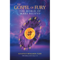 The Gospel Of Fury: The World of Make Believe