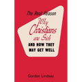 The Real Reason Why Christians Are Sick and How They May Get Well