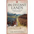 In Distant Lands: A Short History of the Crusades