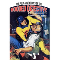 The Pulp Adventures Of The Hooded Detective
