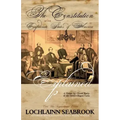 The Constitution of the Confederate States of America Explained: A Clause-By-Clause Study of the South's Magna Carta