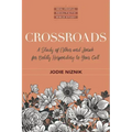 Crossroads: A Study of Esther and Jonah for Boldly Responding to Your Call