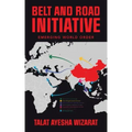 Belt and Road Initiative: Emerging World Order