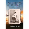 An Heiress of Holocaust - How my family survived the holocaust and the lasting effects on my life