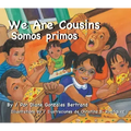We Are Cousins/Somos Primos