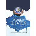 He Who Holds the World Lives