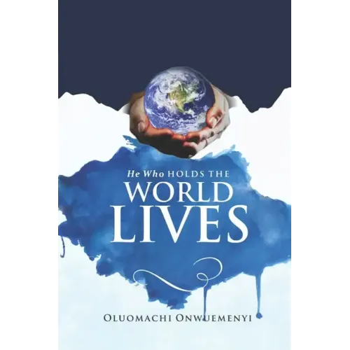 He Who Holds the World Lives
