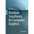 Rotation Transforms for Computer Graphics