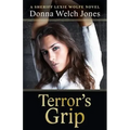 Terror's Grip: A Sheriff Lexie Wolfe Novel