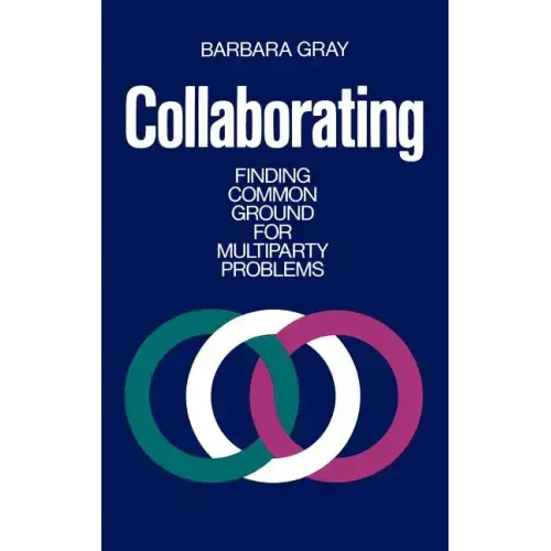 Collaborating: Finding Common Ground for Multiparty Problems