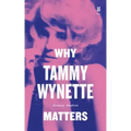 Why Tammy Wynette Matters