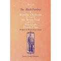The Life of the Black Panther of Wewoka, Oklahoma