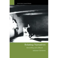 Relating Narratives: Storytelling and Selfhood