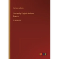 Stories by English AuthorsFrance: in large print