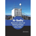 Air Quality: Measurement, Analysis and Monitoring Techniques