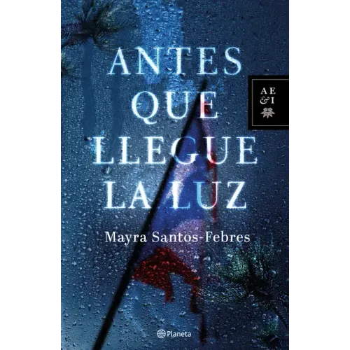 Antes Que Llegue La Luz