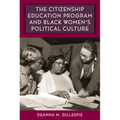 The Citizenship Education Program and Black Women's Political Culture