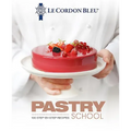 Le Cordon Bleu Pastry School: 101 Step-By-Step Recipes