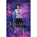 Legacy Academy: Year Two: Paranormal Academy Romance