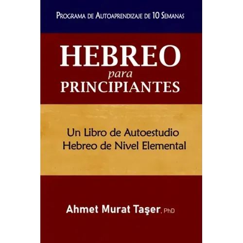 Hebreo para Principiantes: Un libro de autoestudio Hebreo de nivel elemental